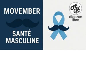 Lire la suite à propos de l’article LA CFE‑CGC SICTAM SOUTIEN “Movember”